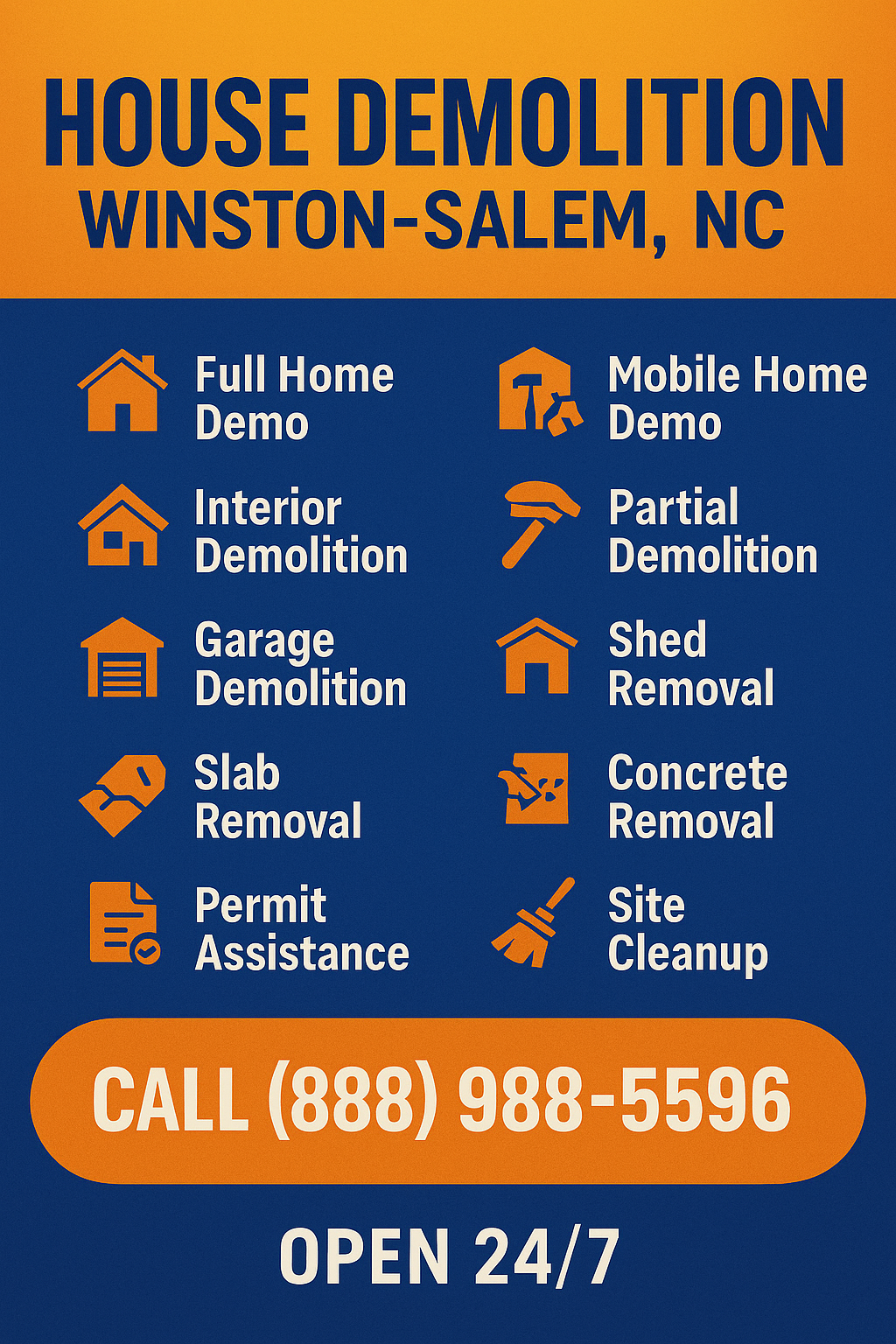 Promotional graphic for Organized Demolition’s house demolition services in Winston-Salem, NC. Features icons and bold text for services like full home demo, interior demo, concrete removal, and site cleanup, with a large orange call-to-action button.